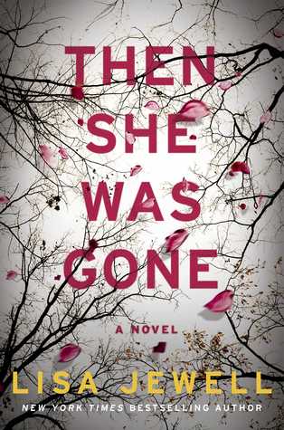 Jewell Lisa_Then She Was Gone