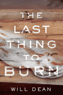 The Last Thing to Burn