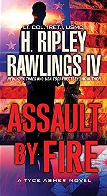 Military Thriller Assault By Fire