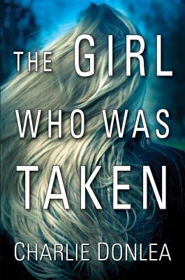 Crime Thriller Books The Girl Who Was Taken Crime Thriller Books The Girl Who Was Taken