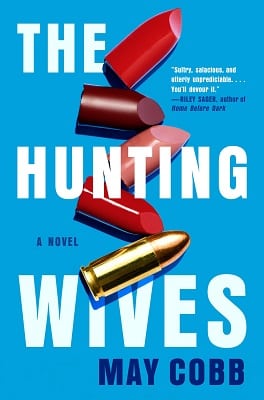 Mystery Thriller THE HUNTING WIVES