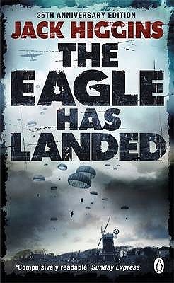 Best World War 2 Fiction THE EAGLE HAS LANDED