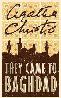 Amateur Sleuth Women THEY CAME TO BAGHDAD