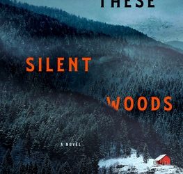 These Silent Woods