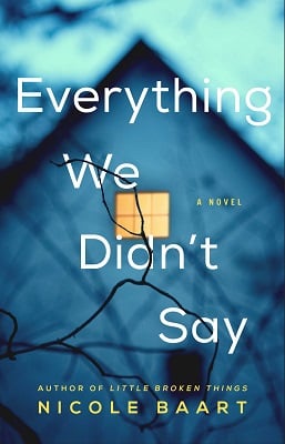 Everything We Didn’t Say