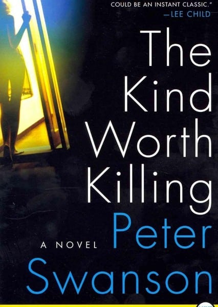 the kind worth killing the kind worth killing