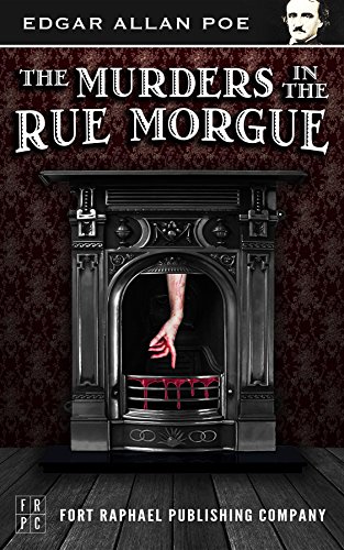 The murders in the rue morgue The murders in the rue morgue