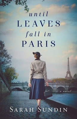 Until Leaves Fall in Paris Historical Suspense