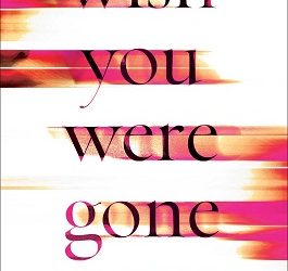 Wish You Were Gone