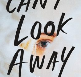 Can&apos;t Look Away