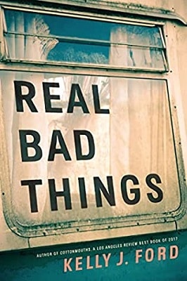 Real Bad Things