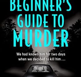 A Beginner&apos;s Guide to Murder