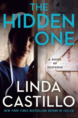 The Hidden One Linda Castillo