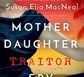 Mother Daughter Traitor Spy