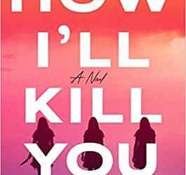 How I&apos;ll Kill You