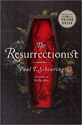The Resurrectionist Gothic Horror