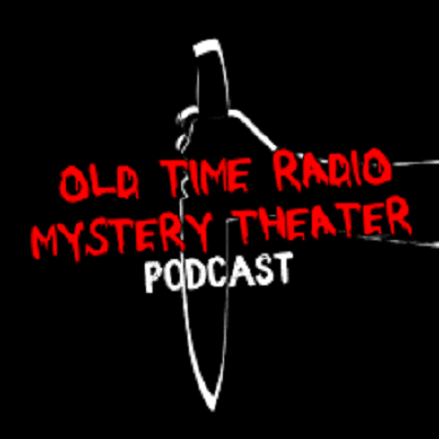 Best podcast 2023 - Mystery Theater Radio