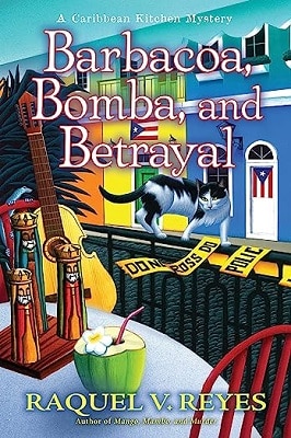 Barbacoa, Bomba, and Betrayal