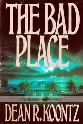 Dean Koontz The Bad Place