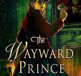 The Wayward Prince