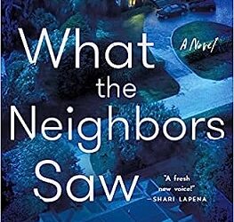 What the Neighbors Saw