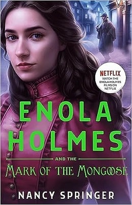 Enola Holmes and the Mark of the Mongoose