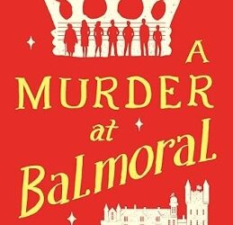 A Murder at Balmoral