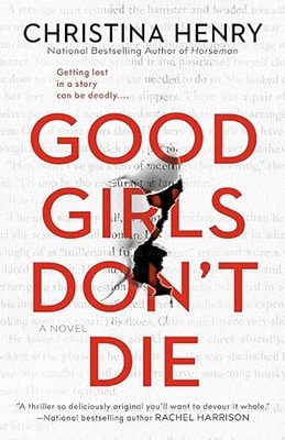 Good Girls Don&apos;t Die 