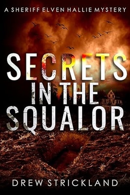 Secrets in the Squalor