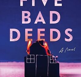 Five Bad Deeds