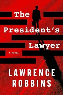 The President&apos;s Lawyer