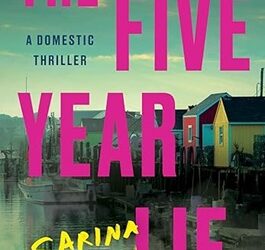 The Five Year Lie