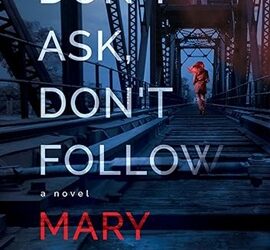 Don’t Ask, Don’t Follow