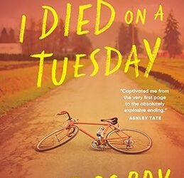 I Died on a Tuesday