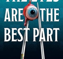 The Eyes Are the Best Part