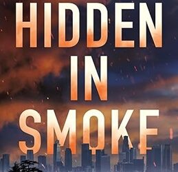 Hidden in Smoke