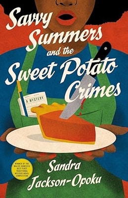 Savvy Summers and the Sweet Potato Crimes