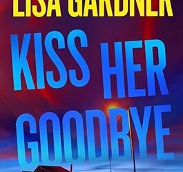 Kiss Her Goodbye
