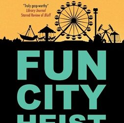 Fun City Heist
