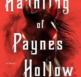The Haunting of Paynes Hollow